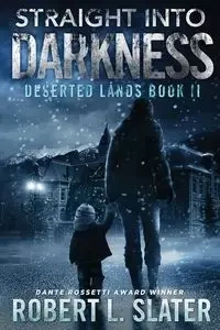 Straight Into Darkness - Robert Slater