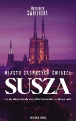 Miasto gasnących świateł. Susza - Aleksandra Świderska