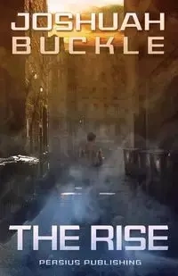 The Rise - Joshuah Buckle L.