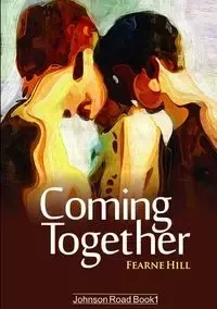 Coming Together - Hill Fearne