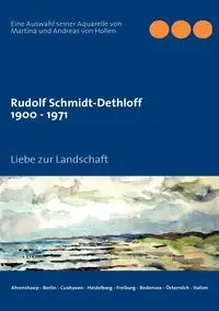 Rudolf Schmidt-Dethloff - von Hollen Andreas und Martina