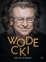 Wodecki. Tak mi wyszło - Kamil Bałuk, Wacław Krupiński