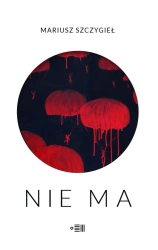 eBook Nie ma - Mariusz Szczygieł epub mobi