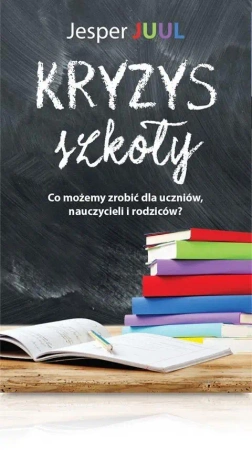 Kryzys Szkoły - Jesper Juul