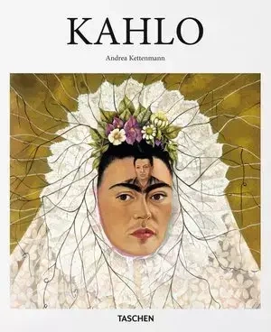 Frida Kahlo - Andrea Kettenmann