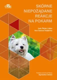 Skórne niepożądane reakcje na pokarm - Juan Lopez Rejas, Ana Goicoa Valdevira