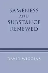Sameness and Substance Renewed - David Wiggins
