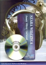 Szara wilczyca Audiobook QES - James Oliver Curwood