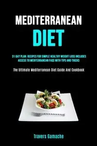 Mediterranean Diet - Gamache Travers