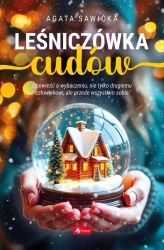 Leśniczówka cudów - Agata Sawicka
