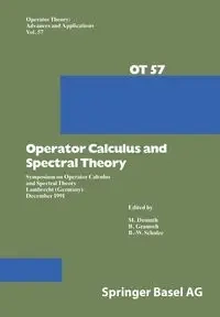 Operator Calculus and Spectral Theory - Demuth M.