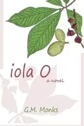 Iola O - Monks G. M.