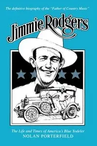 Jimmie Rodgers - Nolan Porterfield
