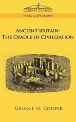 Ancient Britain - Cooper George H.