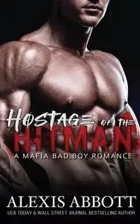 Hostage of the Hitman - Alexis Abbott