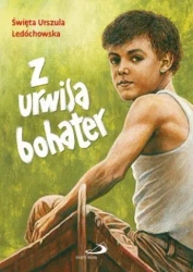 Z urwisa bohater