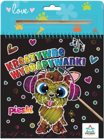 Kreatywne wydrapywanki. Pieski - praca zbiorowa