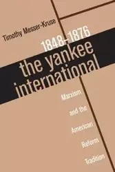 The Yankee International - Timothy Messer-Kruse