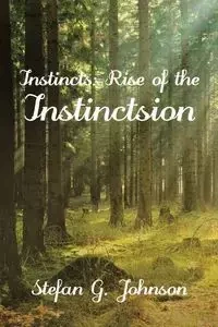 Instincts - Johnson Stefan G.