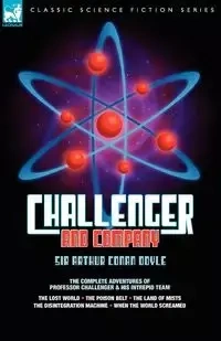 Challenger & Company - Arthur Conan Doyle