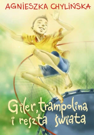 eBook Giler, trampolina i reszta świata - Agnieszka Chylińska epub mobi