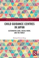Child Guidance Centres in Japan - Michael Rivera King