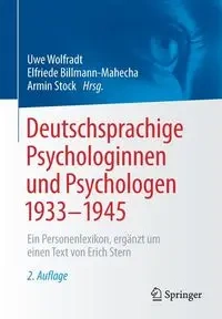 Deutschsprachige Psychologinnen und Psychologen 1933-1945 - Wolfradt Uwe