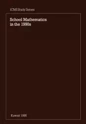 School Mathematics in the 1990s - Howson