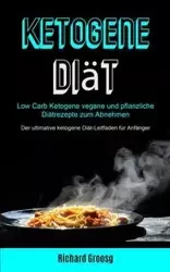 Ketogene Diät - Richard Groosg