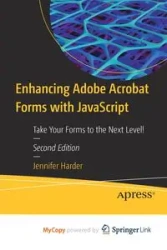 Enhancing Adobe Acrobat Forms with JavaScript - Jennifer Harder