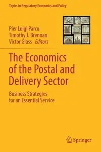 The Economics of the Postal and Delivery Sector - Parcu Pier Luigi