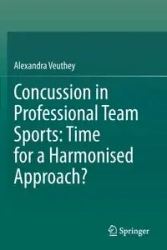 Concussion in Professional Team Sports - Alexandra Veuthey