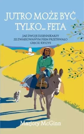 Jutro może być tylko... FETA - Marjory McGinn