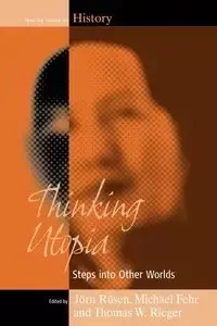 Thinking Utopia - Rüsen Jörn