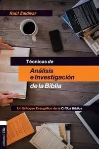 Técnicas de análisis e investigación de la Biblia - Raul Zaldivar