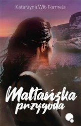 Maltańska przygoda - Katarzyna Wit-Formela