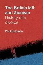 The British left and Zionism - Paul Kelemen