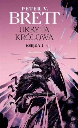 Zmrok T.2 Ukryta Królowa - Peter Brett V.