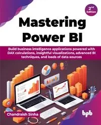 Mastering Power BI - Sinha Chandraish