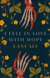 I Fell in Love with Hope - Lancali