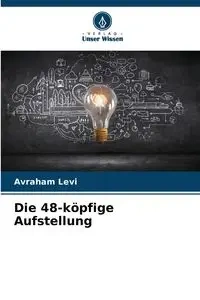 Die 48-köpfige Aufstellung - Levi Avraham