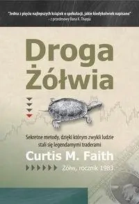 Droga Żółwia - Curtis Faith M.