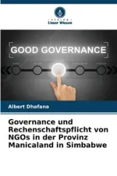 Governance und Rechenschaftspflicht von NGOs in der Provinz Manicaland in Simbabwe - Albert Dhafana