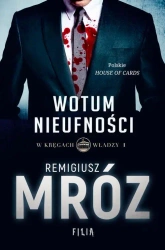 eBook W kręgach władzy Tom 1 Wotum nieufności - Remigiusz Mróz epub mobi