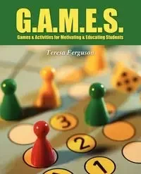 G.A.M.E.S. - Teresa Ferguson