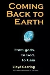 Coming Back to Earth - Lloyd Geering