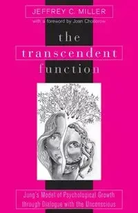 The Transcendent Function - Jeffrey C. Miller