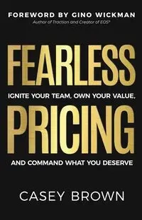 Fearless Pricing - Casey Brown
