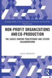 Non-profit Organizations and Co-production - Caitlin McMullin