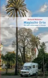 Magische Orte - Richard Witthüser